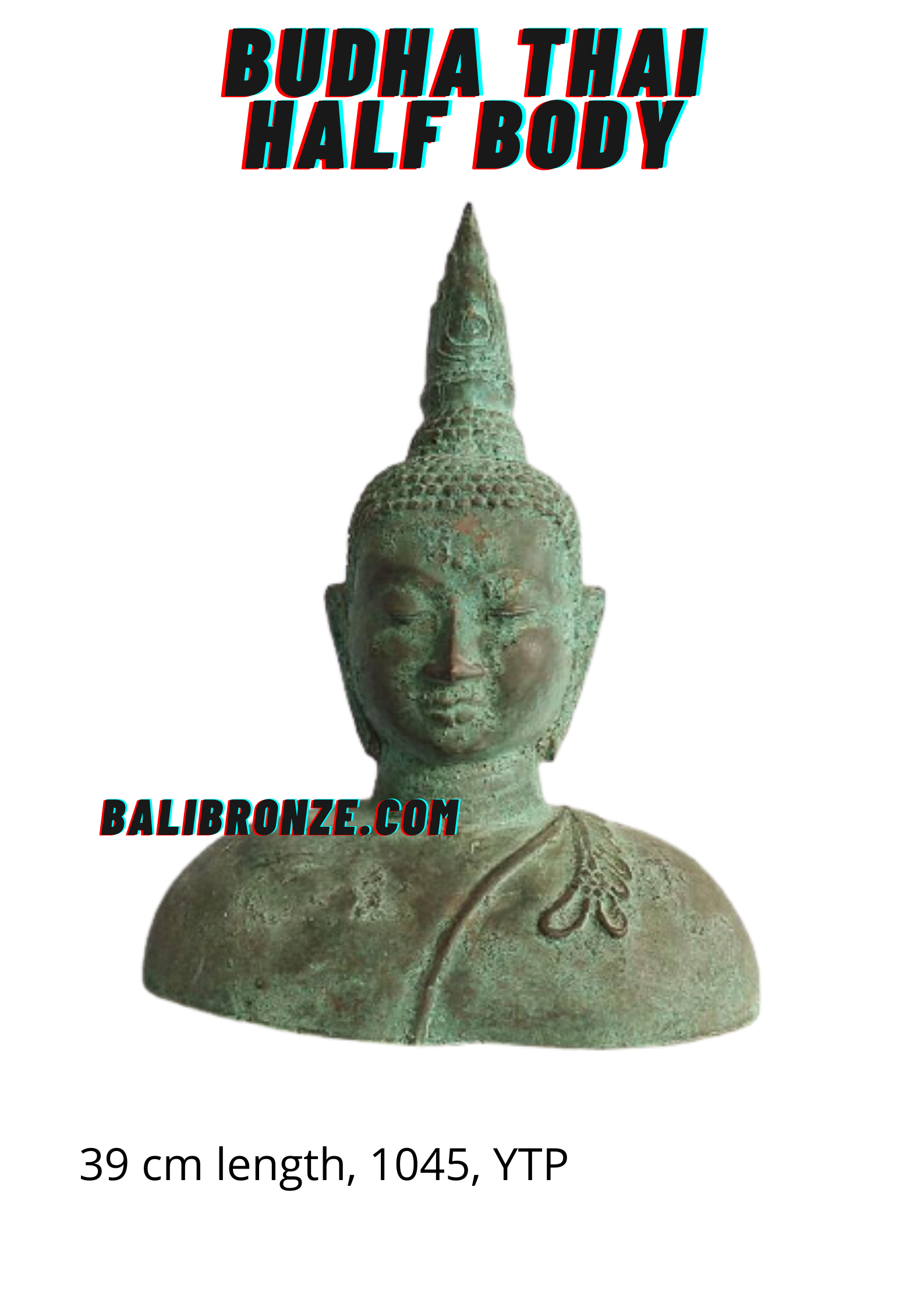 1046 Budha Thai Half Body Kerak 39 cm YTP